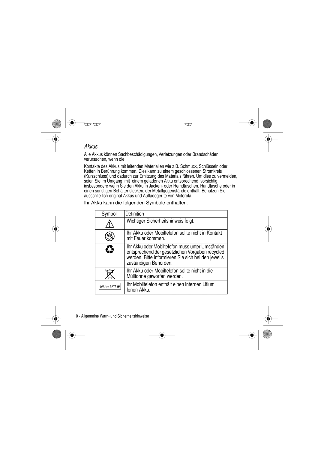 Motorola V300 manual Akkus, Mit Feuer kommen 