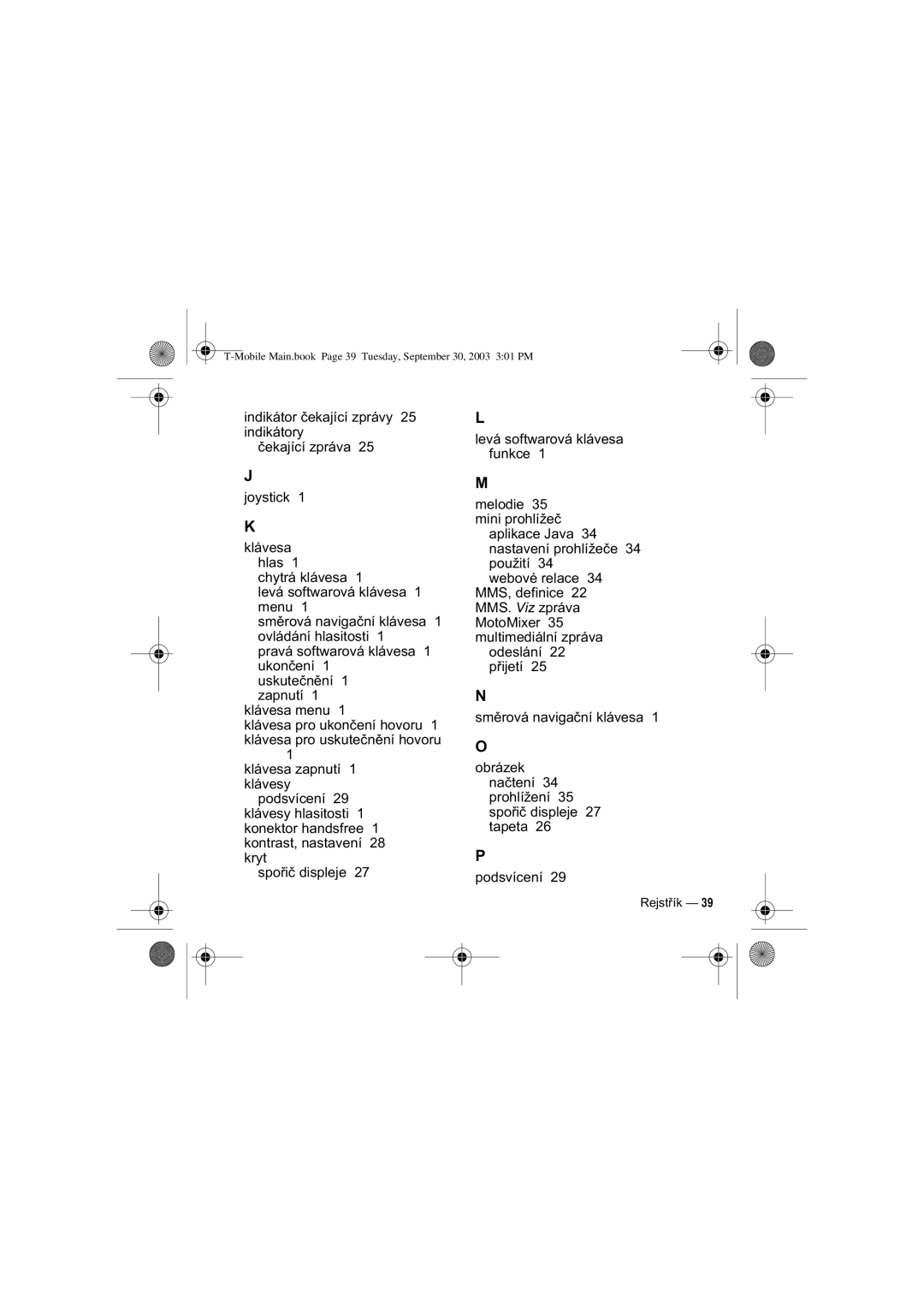 Motorola V300 manual Mr\Vwlfn, Phqx, Nrqhnwrukdqgviuhh, NU\W VSRÎL³GLVSOHMH, Ixqnfh Phorglh, VSRÎL³GLVSOHMH Wdshwd 