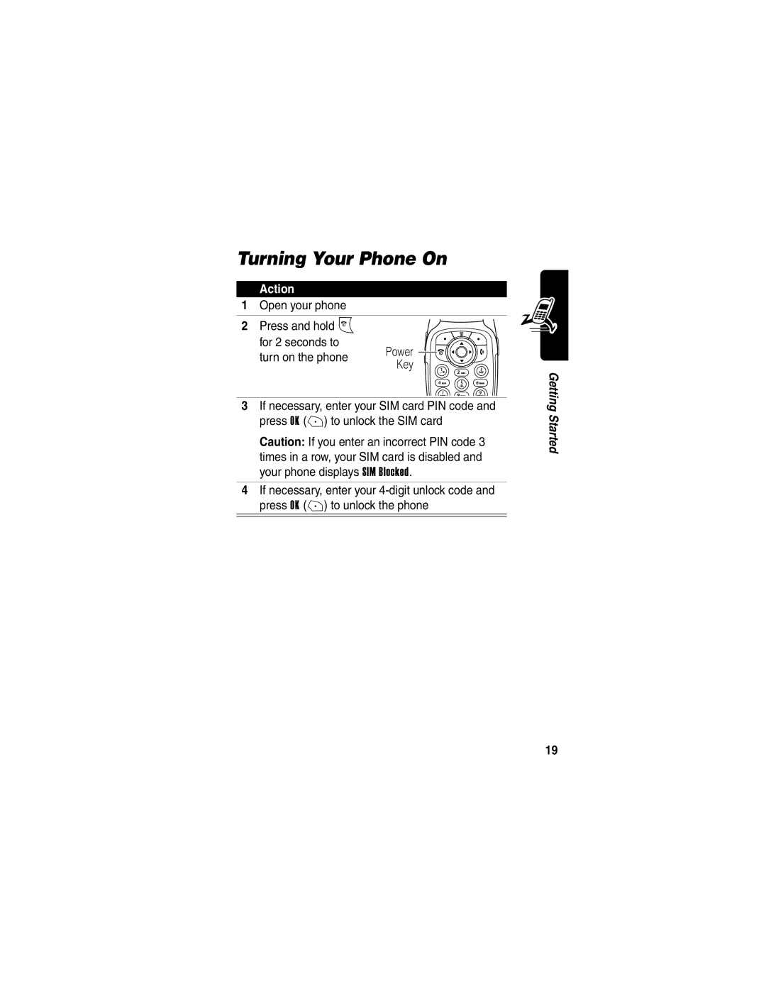 Motorola V300 manual Turning Your Phone On, Open your phone Press and hold P For 2 seconds to, Turn on the phone, Key 