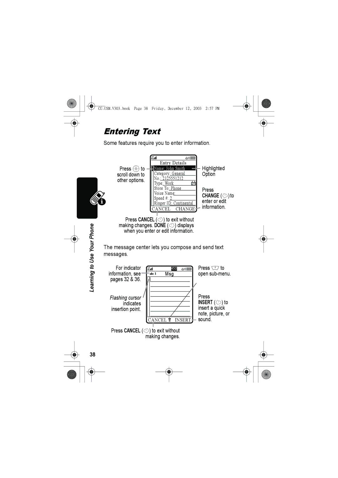 Motorola V303 manual Entering Text, Change + to, Insert + to 