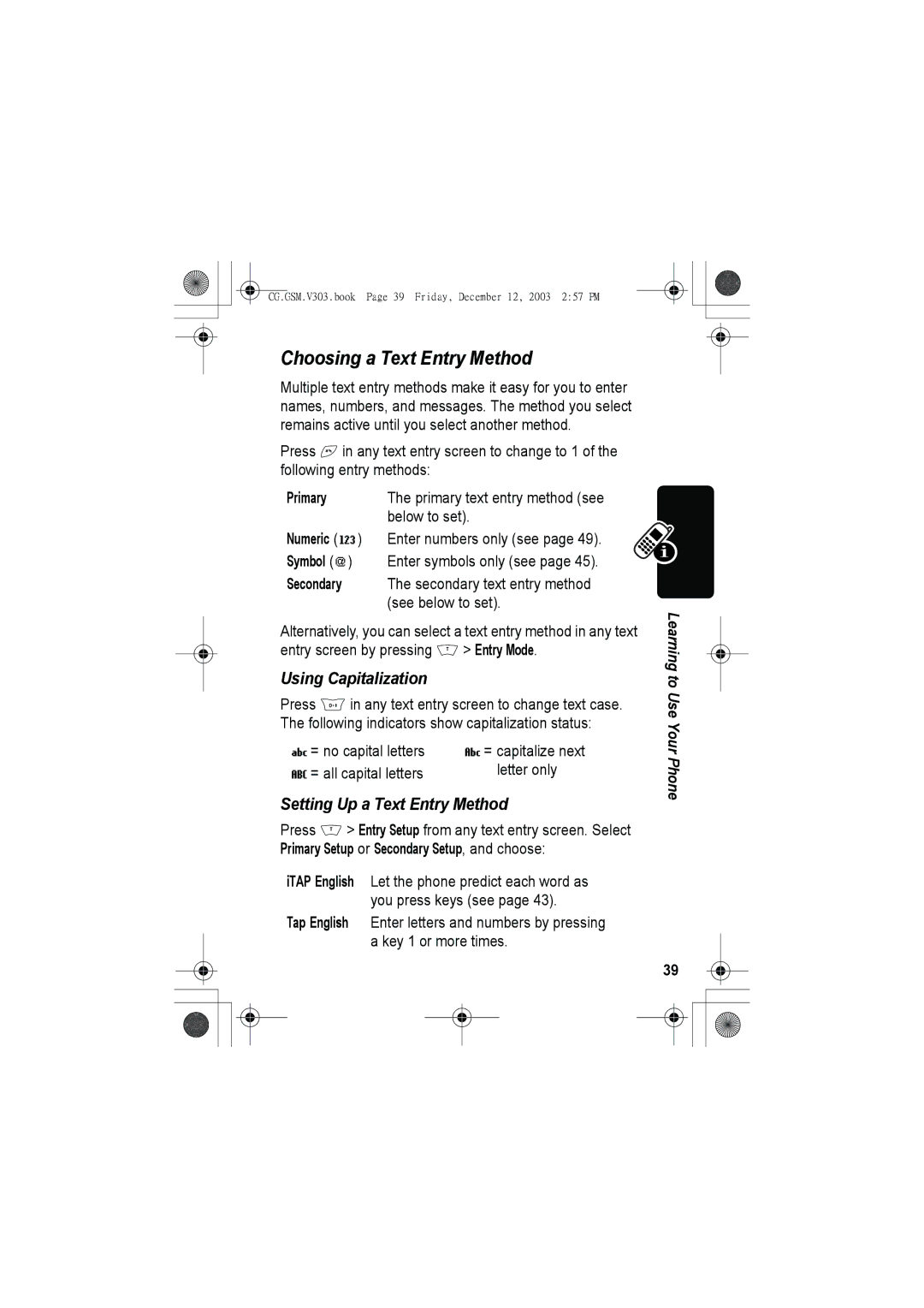 Motorola V303 manual Choosing a Text Entry Method, Primary, Numeric W, Symbol, Secondary 