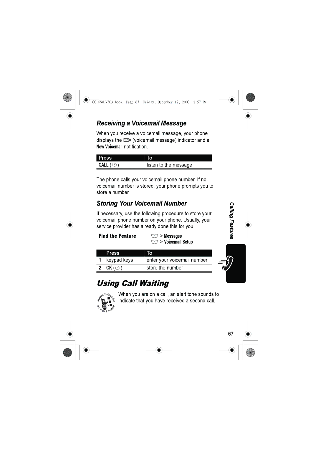 Motorola V303 manual Using Call Waiting, Receiving a Voicemail Message, Storing Your Voicemail Number, Call + 