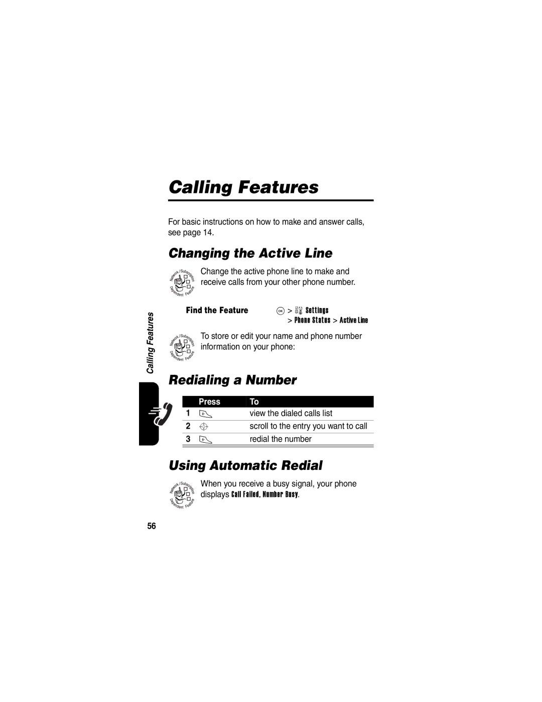 Motorola V323 manual Calling Features, Changing the Active Line, Redialing a Number, Using Automatic Redial 