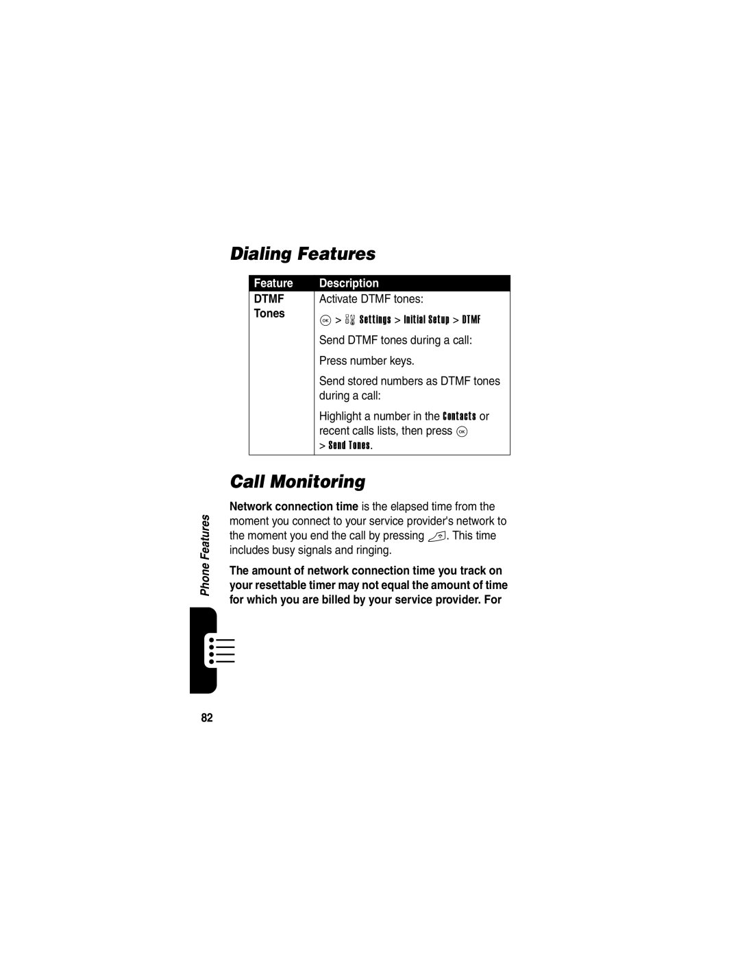 Motorola V323 manual Dialing Features, Call Monitoring, Tones 