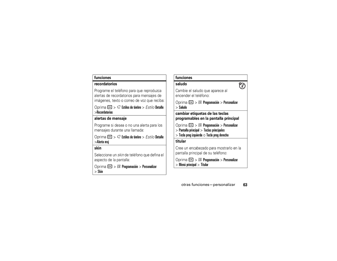 Motorola V323i manual Oprima r t Estilos de timbre Estilo Detalle Recordatorios, Oprima r w Programación Personalizar Skin 