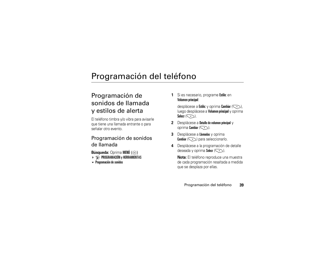 Motorola V325 manual Programación del teléfono, Programación de sonidos de llamada y estilos de alerta, Volumen principal 