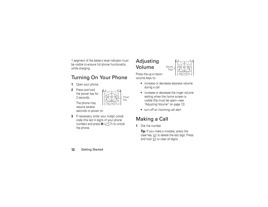 Motorola V325 manual Turning On Your Phone, Adjusting Volume Volume, Making a Call 