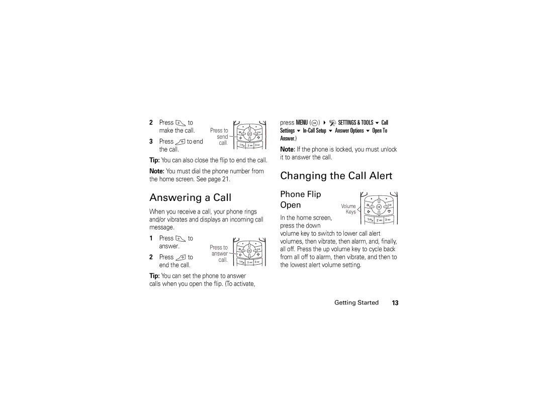 Motorola V325 manual Answering a Call, Changing the Call Alert, Phone Flip Open 