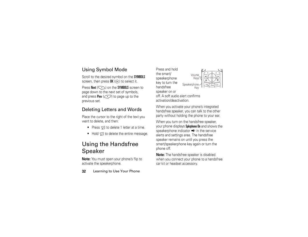 Motorola V325 manual Using the Handsfree Speaker, Using Symbol Mode, Deleting Letters and Words 