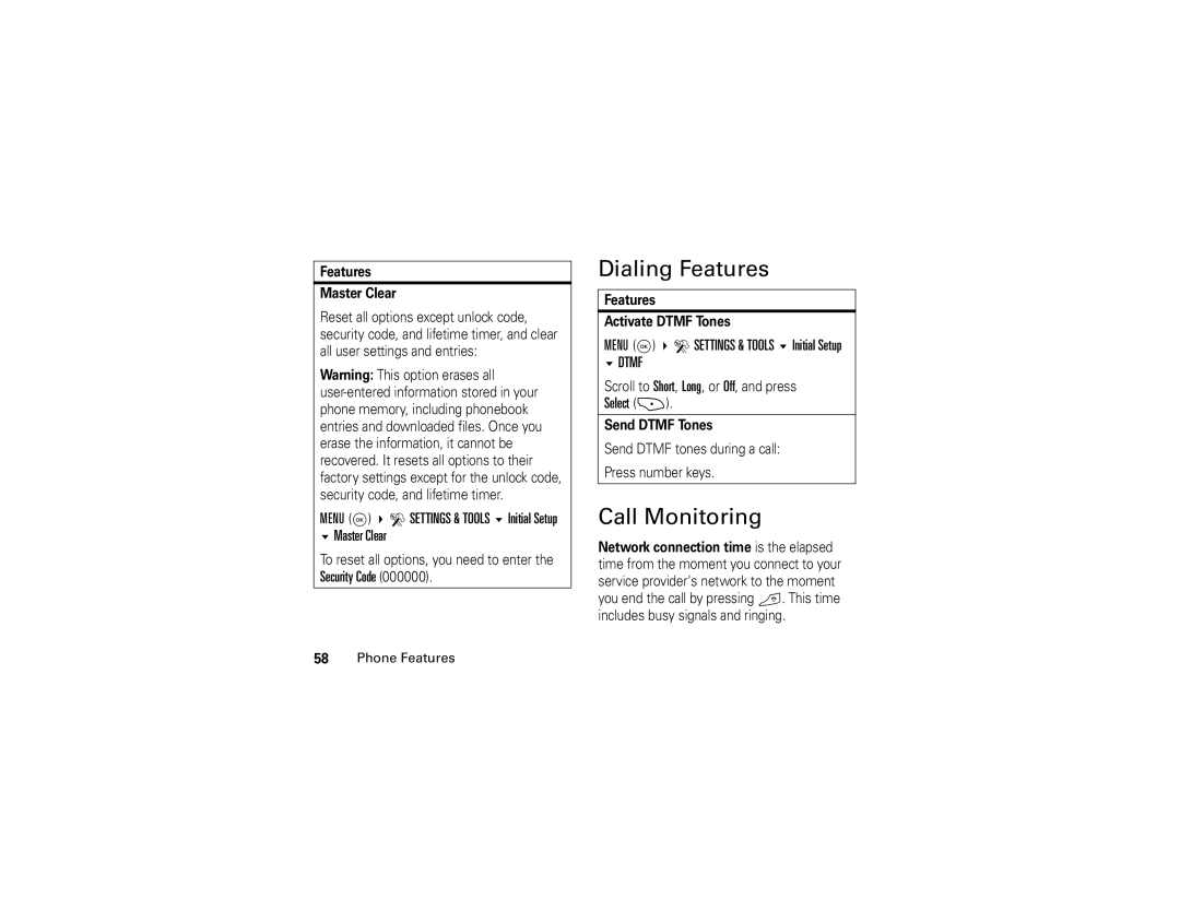 Motorola V325 manual Dialing Features, Call Monitoring, Menu K D Settings & Tools Initial Setup 