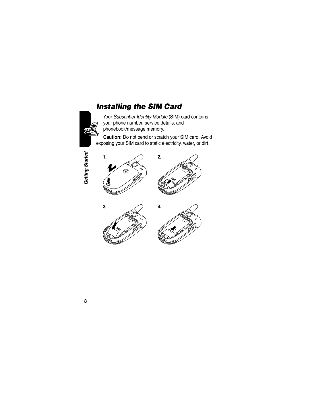 Motorola V330 manual Installing the SIM Card 