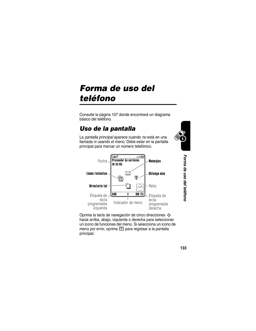 Motorola V330 manual Forma de uso del teléfono, Uso de la pantalla, 133 