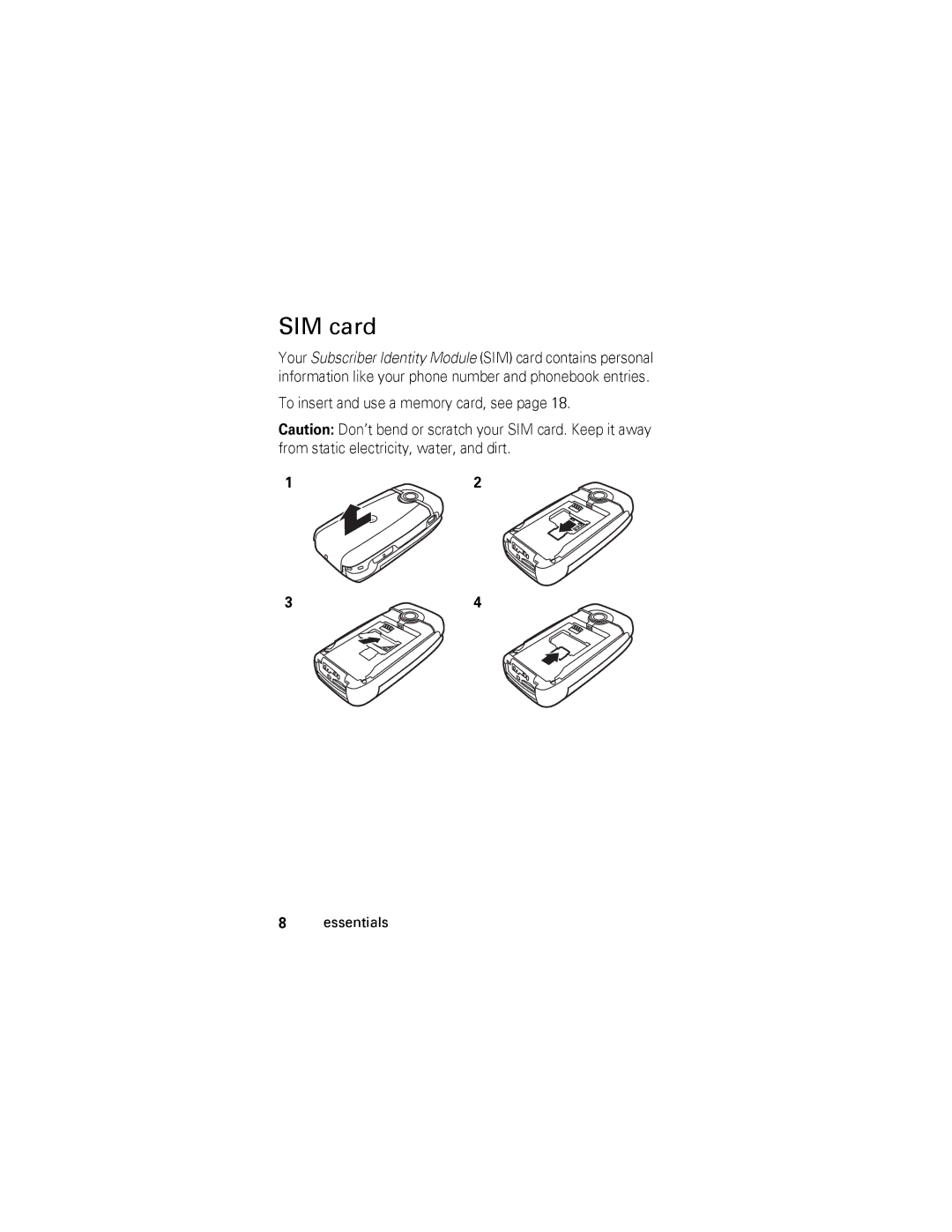 Motorola V360 manual SIM card, To insert and use a memory card, see 