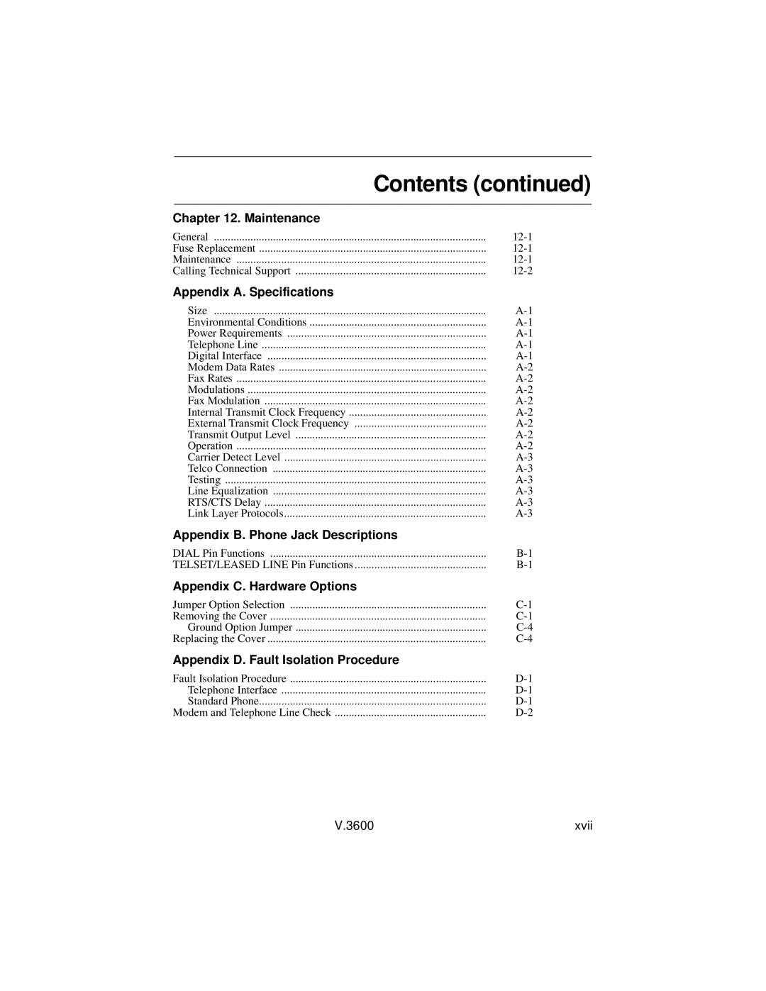 Motorola V.3600 Maintenance, Appendix A. Specifications, Appendix B. Phone Jack Descriptions, Appendix C. Hardware Options 