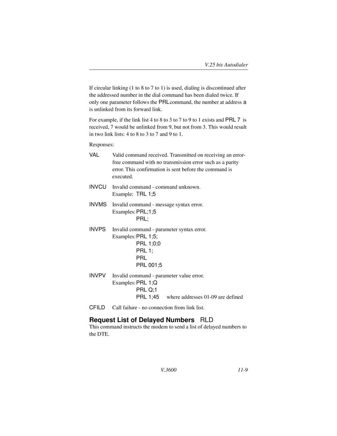 Motorola V.3600 manual Request List of Delayed Numbers RLD 