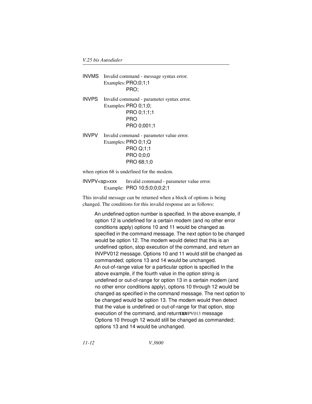 Motorola V.3600 manual Invms Invalid command message syntax error Examples PRO011 