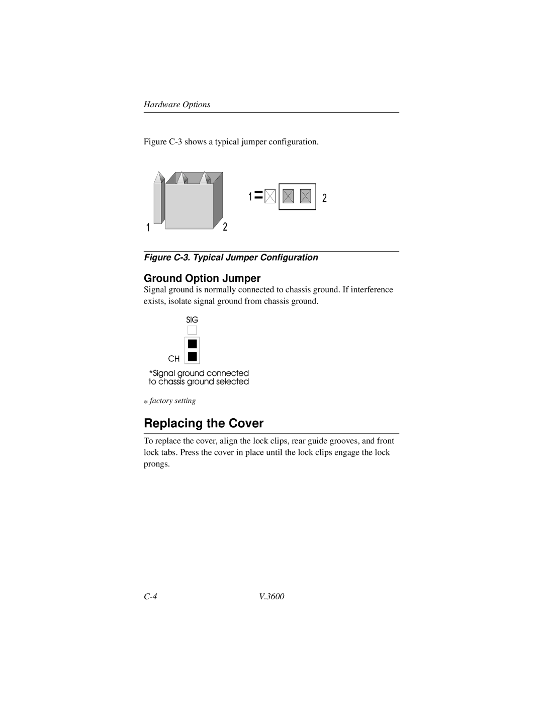 Motorola V.3600 manual Replacing the Cover, Ground Option Jumper 