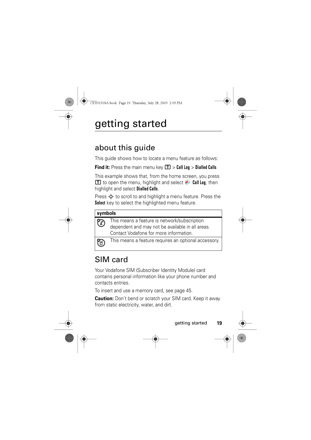 Motorola V360v manual Getting started, About this guide, SIM card, Find it Press the main menu key M Call Log Dialled Calls 