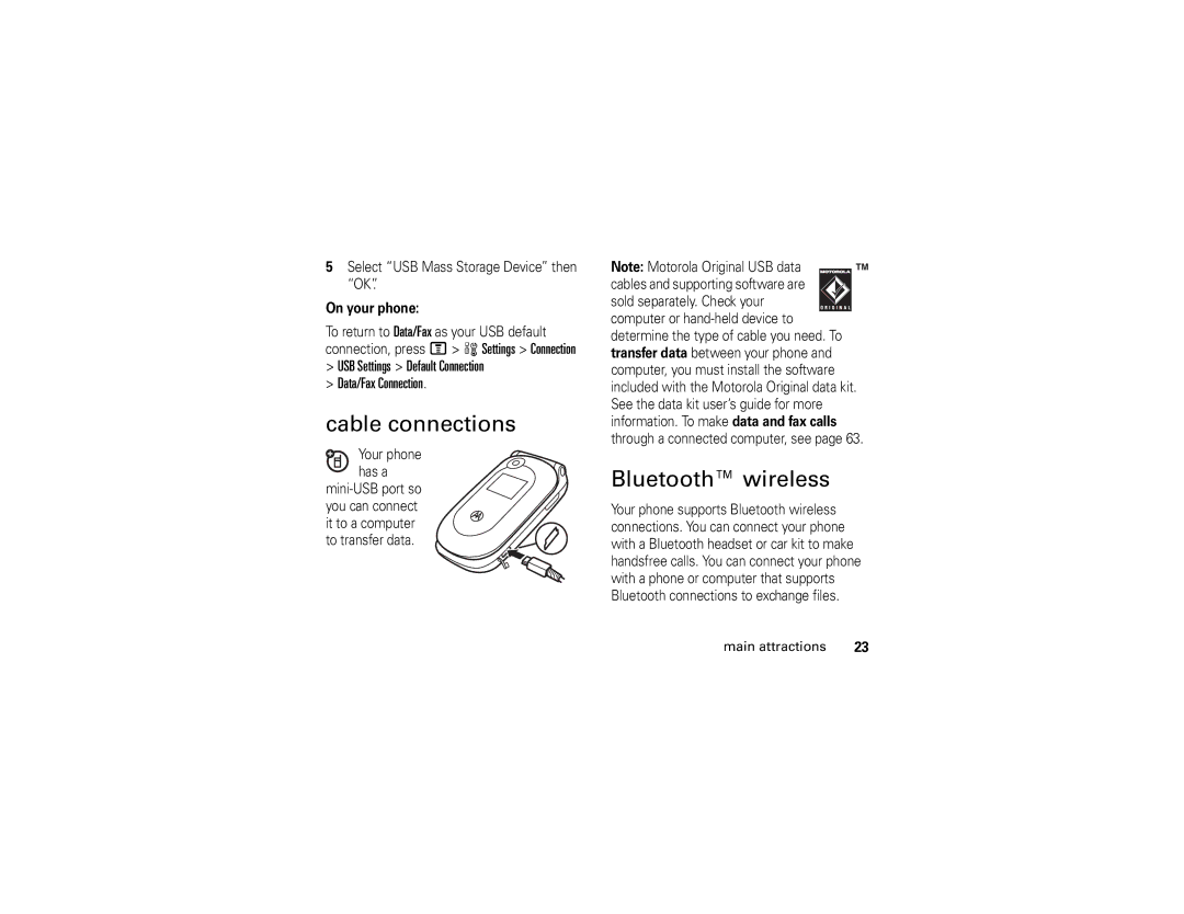 Motorola V361 Cable connections, Bluetooth wireless, USB Settings Default Connection Data/Fax Connection, Your phone Has a 