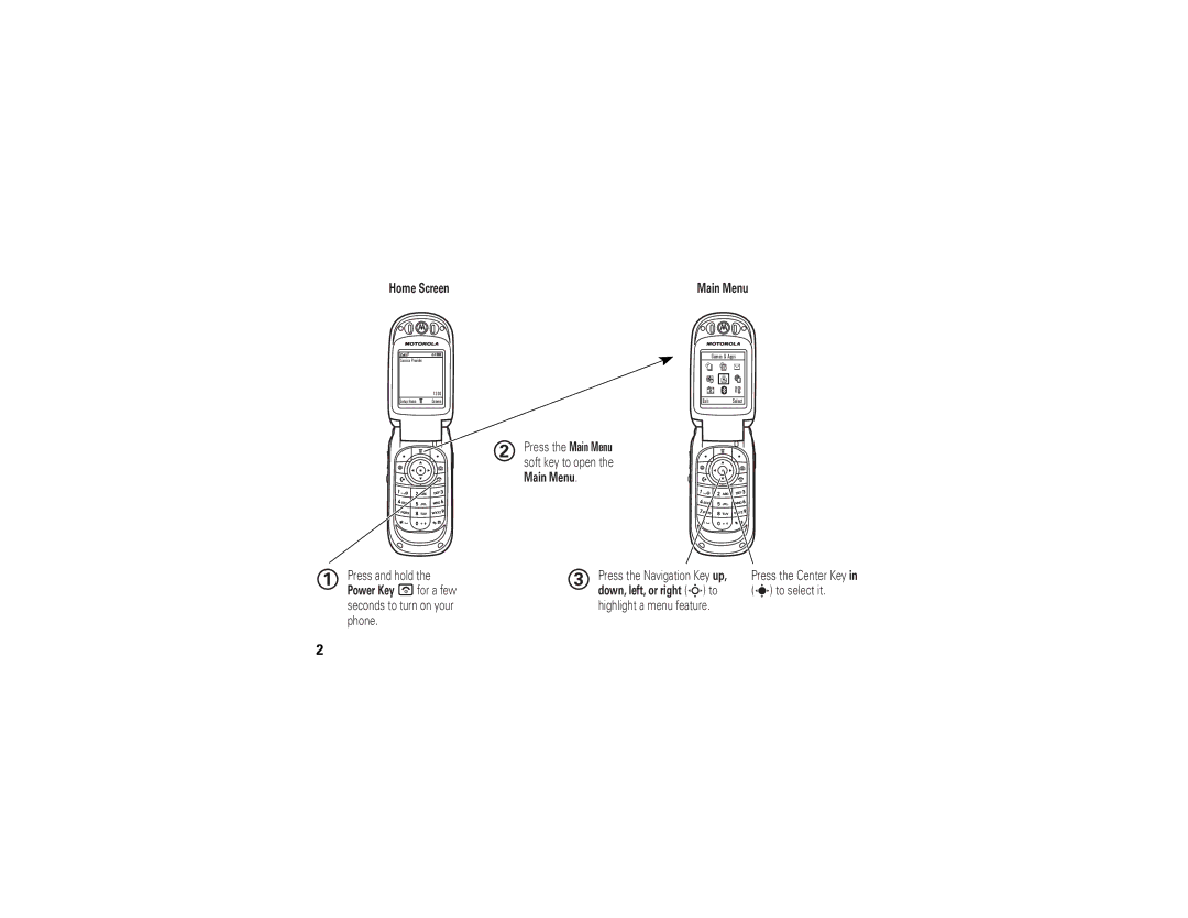 Motorola V361 manual Press and hold Press the Navigation Key up 