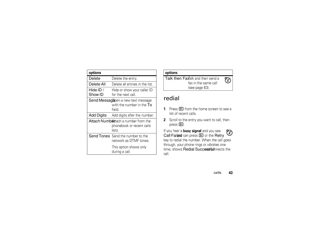 Motorola V361 manual Redial 