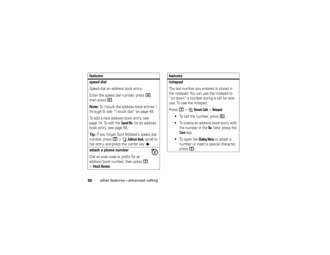 Motorola V365 manual Attach Number, Press M s Recent Calls Notepad, Features Speed dial, Attach a phone number 