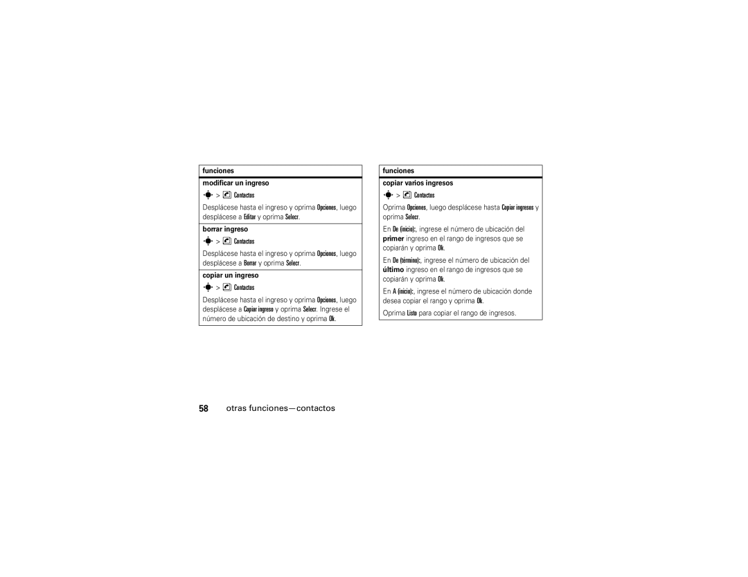 Motorola V3A manual Funciones Modificar un ingreso, Borrar ingreso, Copiar un ingreso, Funciones Copiar varios ingresos 