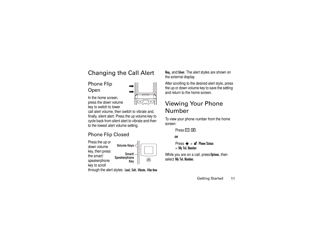 Motorola V3c manual Changing the Call Alert, Viewing Your Phone Number, Phone Flip Open, Phone Flip Closed 