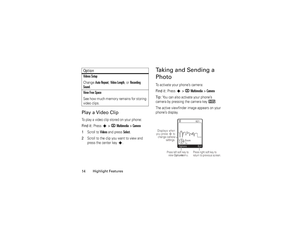 Motorola V3c manual Taking and Sending a Photo, Play a Video Clip, Find it Press s h Multimedia Camera 