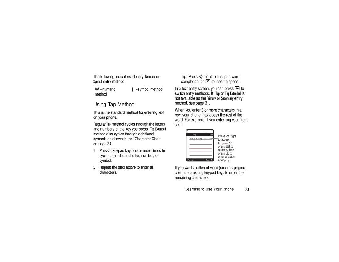 Motorola V3c manual Using Tap Method, This is the standard method for entering text on your phone, Symbol, Characters 