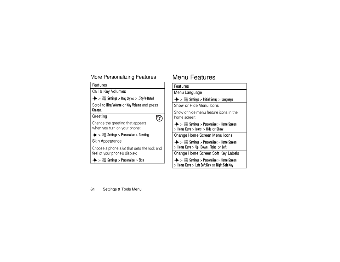 Motorola V3c manual Menu Features, More Personalizing Features, Settings Personalize Greeting, Settings Personalize Skin 