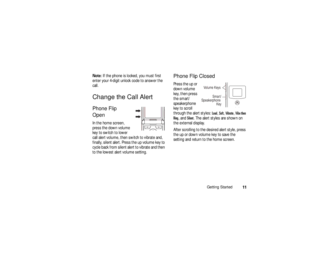 Motorola V3c manual Change the Call Alert, Phone Flip Open, Phone Flip Closed 