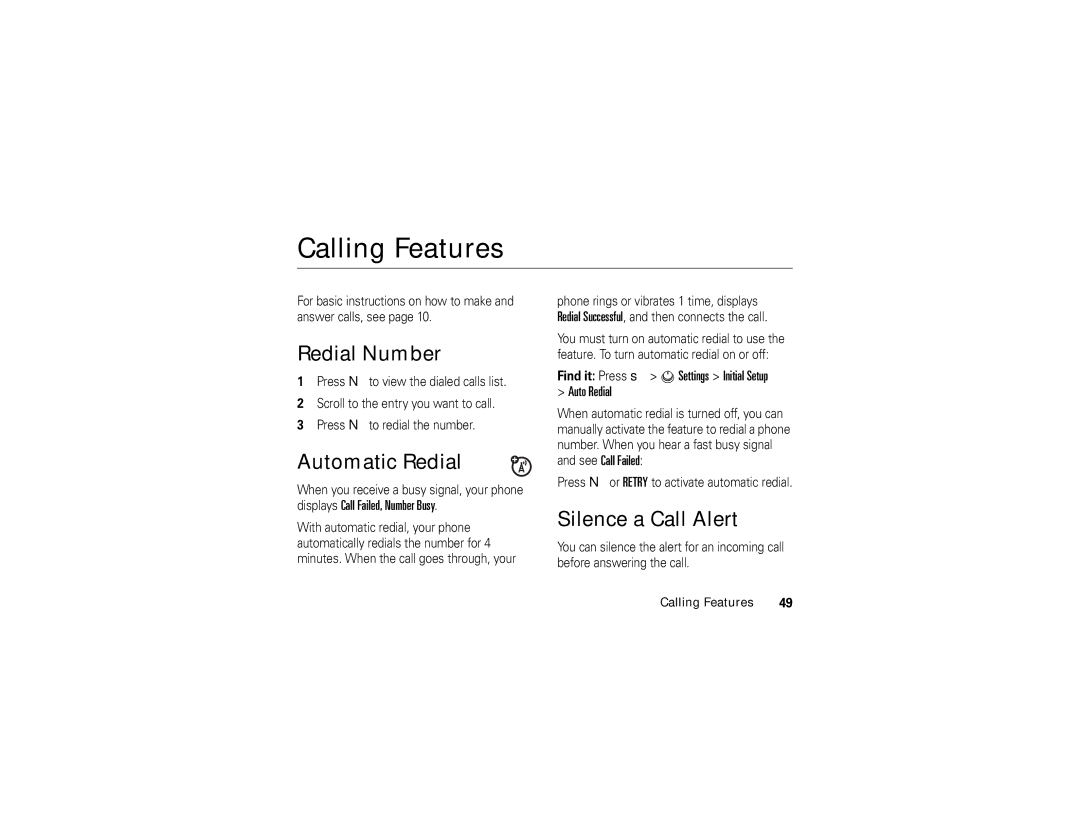 Motorola V3c manual Calling Features, Redial Number, Automatic Redial, Silence a Call Alert 