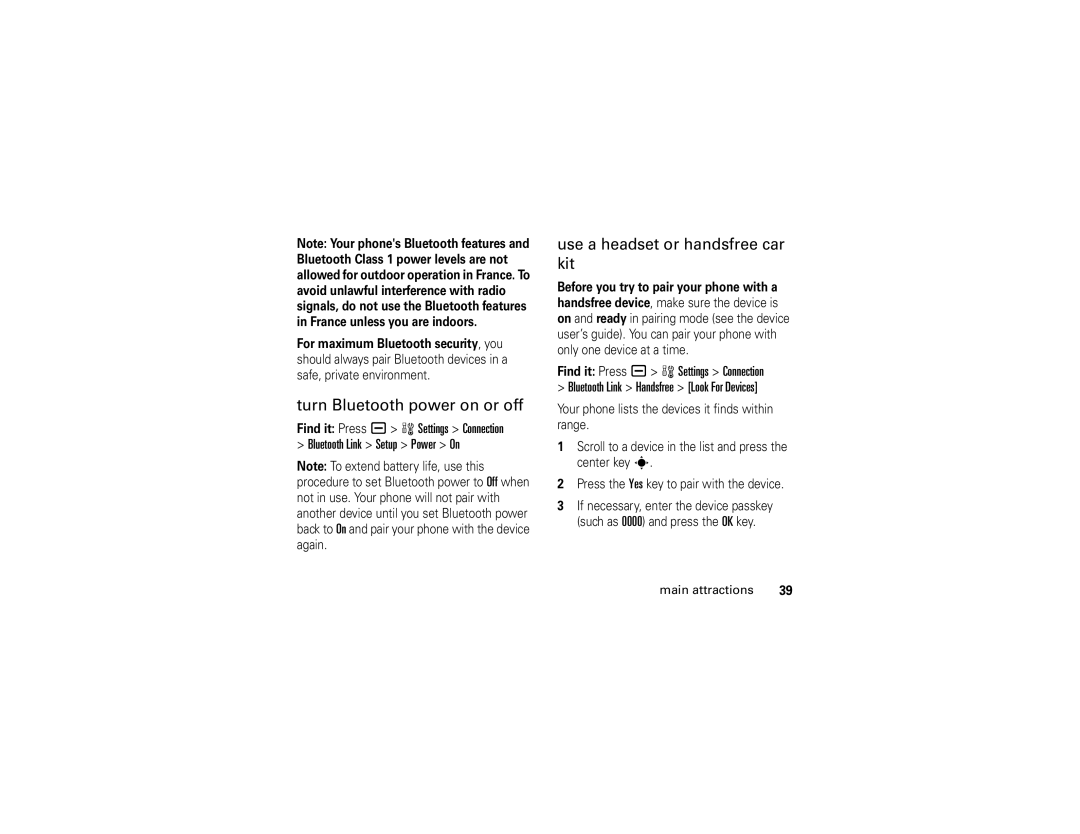 Motorola V3i Turn Bluetooth power on or off, Use a headset or handsfree car kit, Find it Press a w Settings Connection 