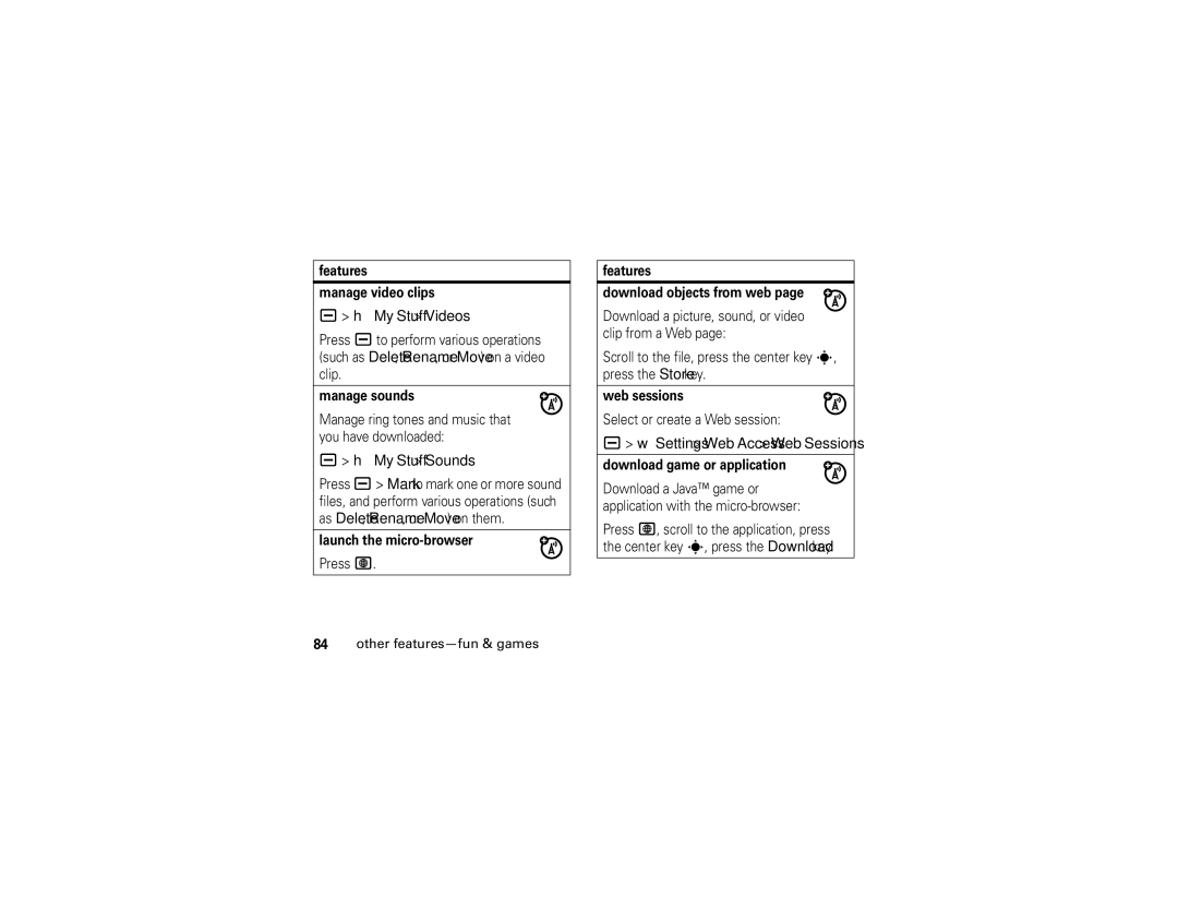 Motorola V3i user manual My Stuff Videos, My Stuff Sounds, Settings Web Access Web Sessions, Other features-fun & games 