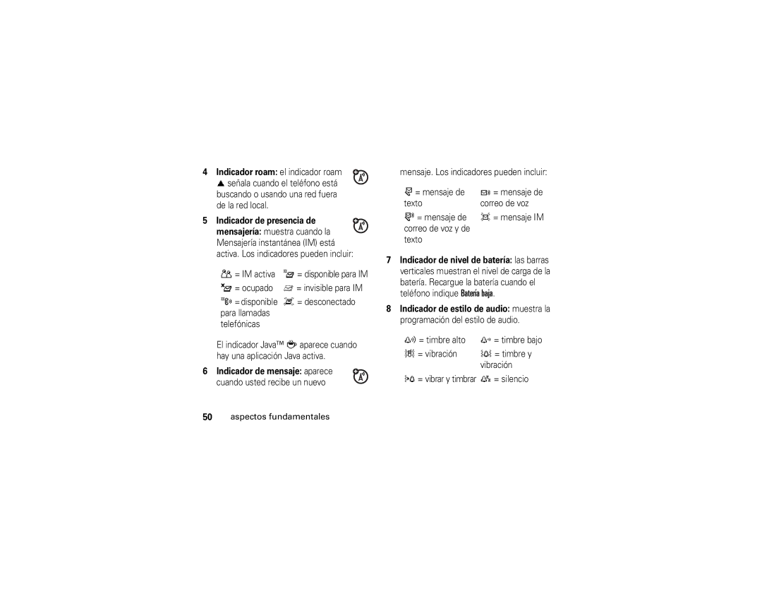 Motorola V3i manual Indicador roam el indicador roam, Indicador de mensaje aparece cuando usted recibe un nuevo 