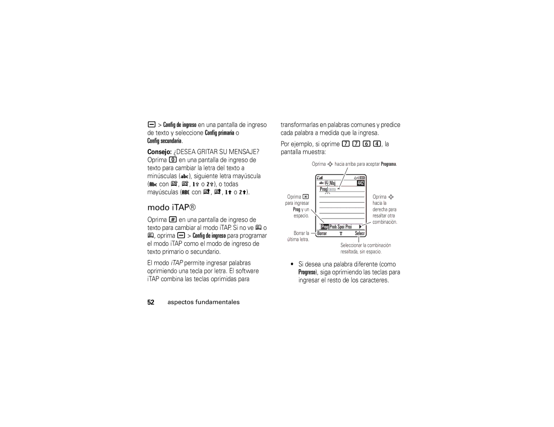 Motorola V3i manual Modo iTAP, Config secundaria, Por ejemplo, si oprime 7764, la pantalla muestra 