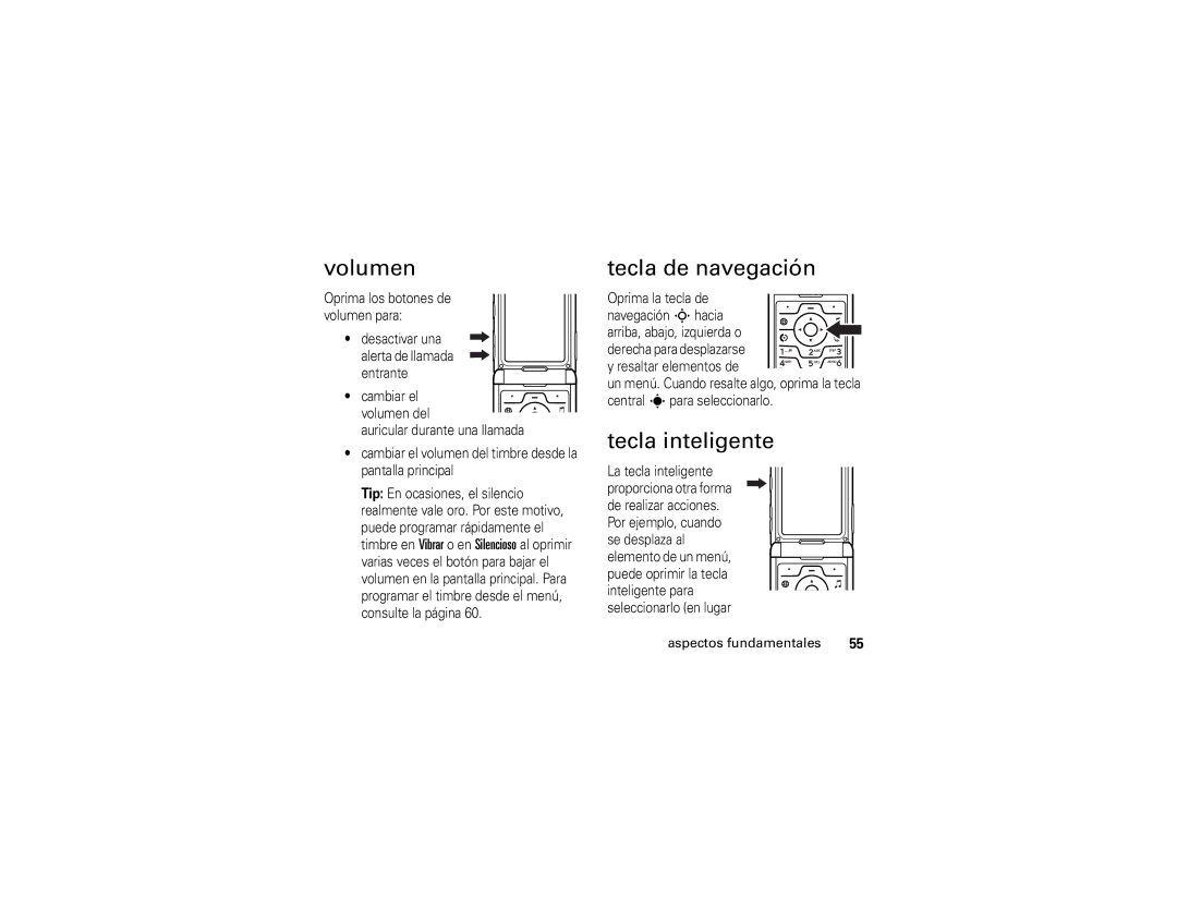 Motorola V3i manual Volumen, Tecla de navegación, Tecla inteligente, Oprima los botones de volumen para 