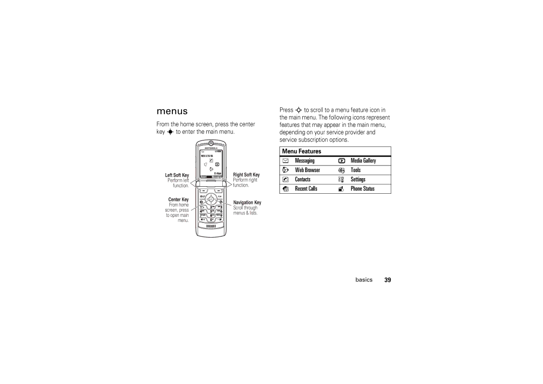 Motorola V3M manual Menus, Messaging Media Gallery, Tools, Contacts Settings Recent Calls Phone Status, Menu Features 