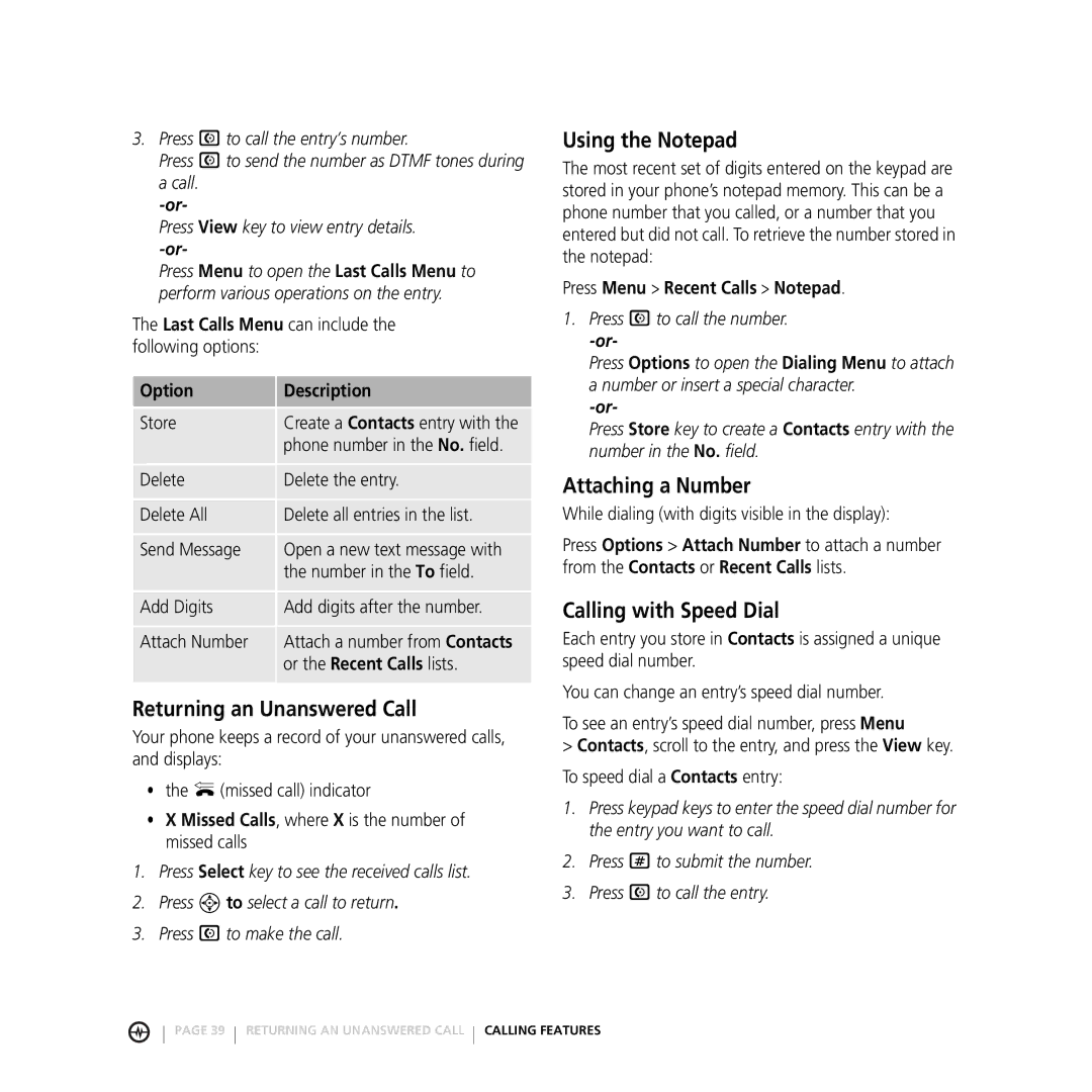 Motorola V3M manual Returning an Unanswered Call, Using the Notepad, Attaching a Number, Calling with Speed Dial 