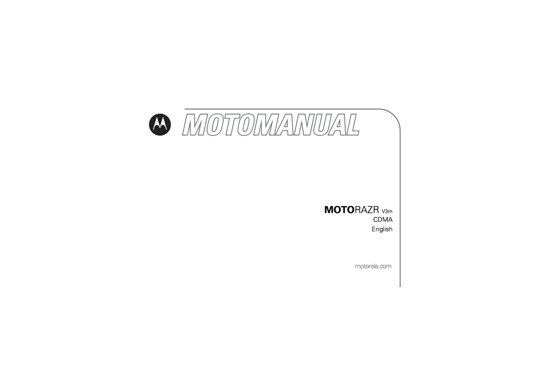 Motorola V3M manual MOTORAZR V3m, CDMA English, motorola.com 