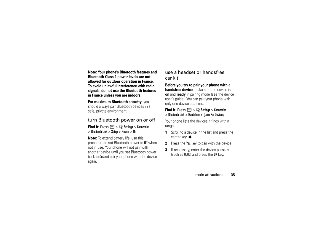 Motorola V3r Turn Bluetooth power on or off, Use a headset or handsfree car kit, Find it Press a w Settings Connection 