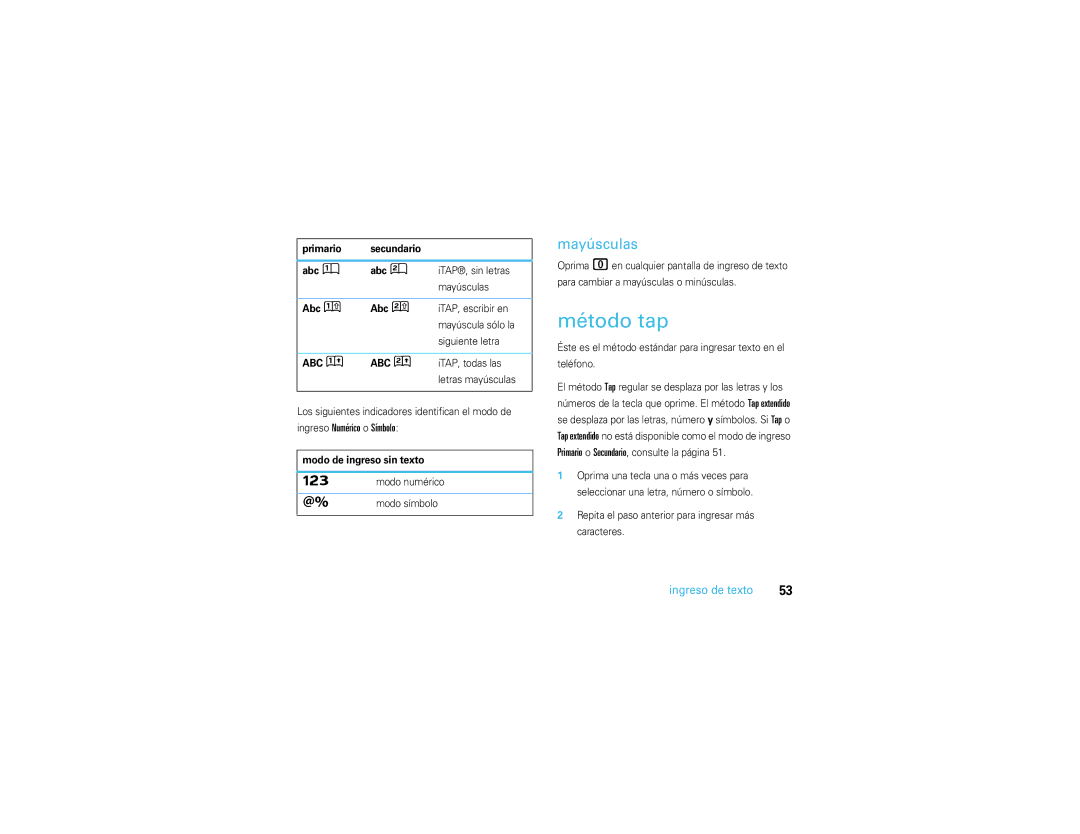 Motorola V3S manual Método tap, Mayúsculas, Modo de ingreso sin texto, Modo numérico Modo símbolo 