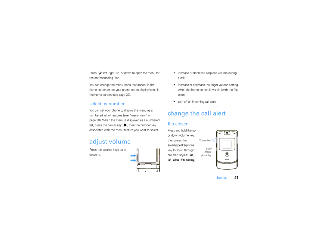 Motorola V3S Change the call alert, Adjust volume, Select by number, Flip closed, Press the volume keys up or Down to 