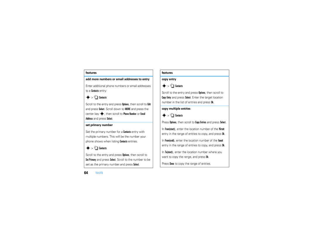 Motorola V3S manual Features Add more numbers or email addresses to entry, Set primary number, Features Copy entry 