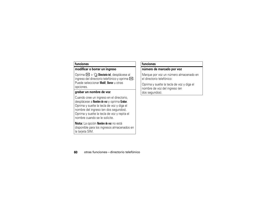 Motorola V3t manual Funciones Modificar o borrar un ingreso, Grabar un nombre de voz, Funciones Número de marcado por voz 