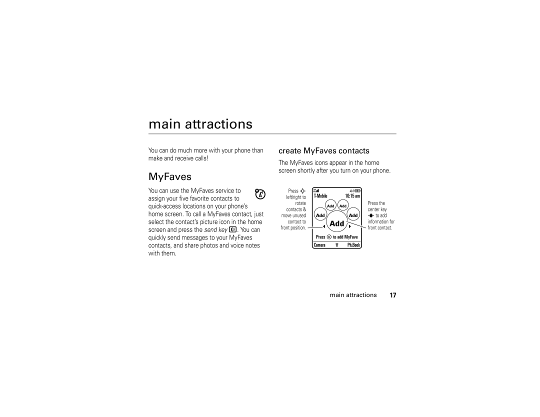 Motorola V3t manual Main attractions, Create MyFaves contacts, Press to add MyFave 