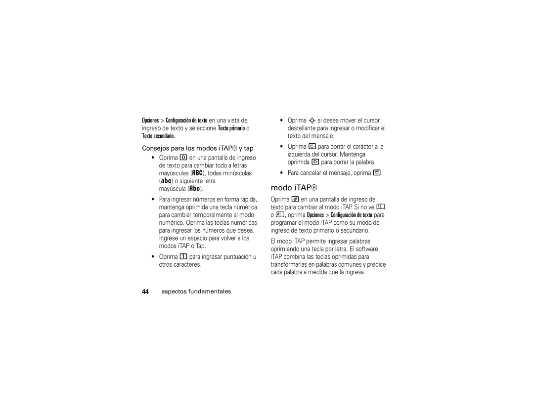 Motorola V3xx Modo iTAP, Texto secundario, Consejos para los modos iTAP y tap, Oprima Opciones Configuración de texto para 