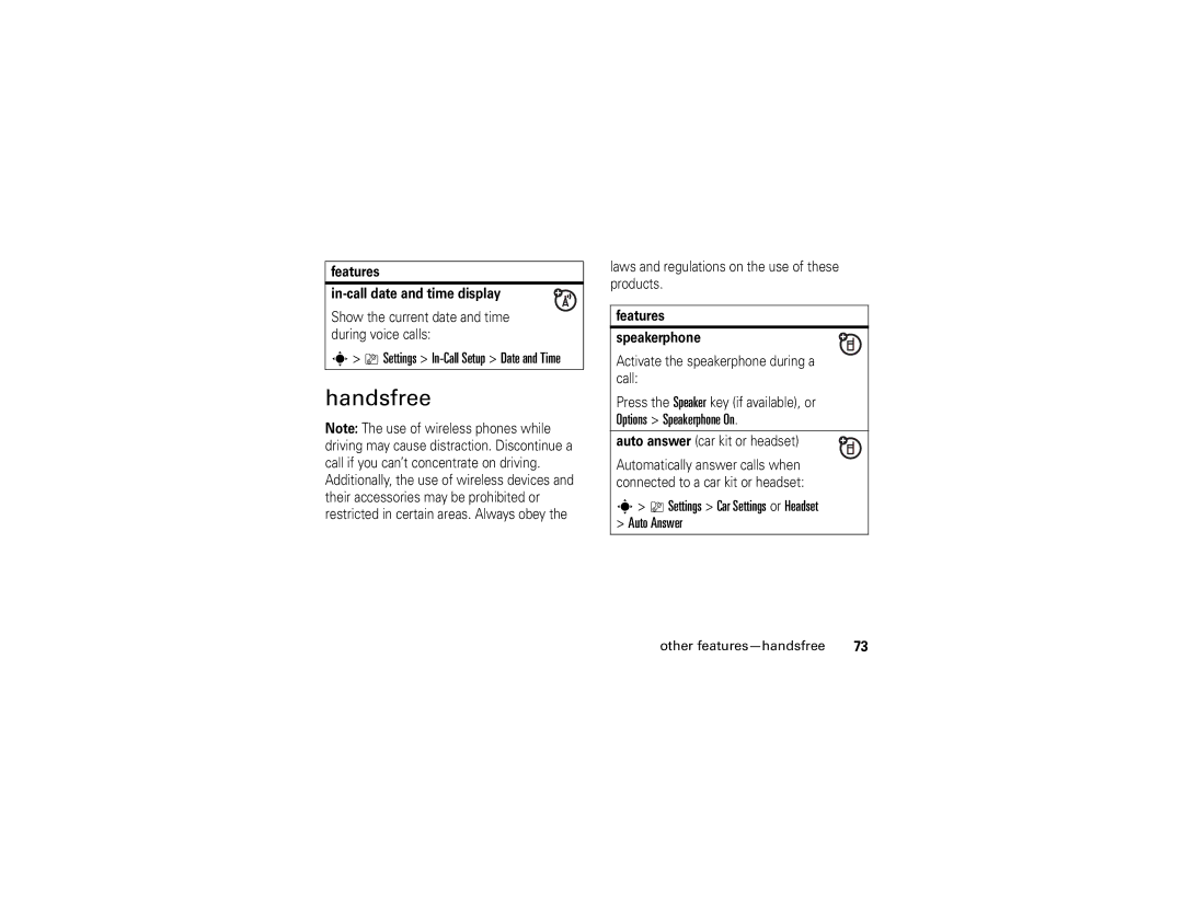 Motorola V3xx Handsfree, Settings Car Settings or Headset Auto Answer, Other features-handsfree, Features Speakerphone 