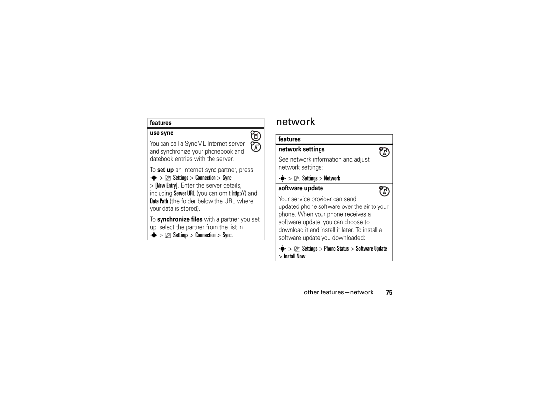 Motorola V3xx manual Settings Connection Sync, Settings Network, Settings Phone Status Software Update Install Now 